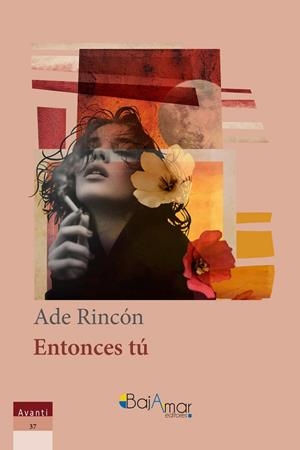 ENTONCES TÚ | 9791399060645 | RINCON, ADE