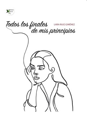 TODOS LOS FINALES DE MIS PRINCIPIOS | 9791399105087 | RUIZ GIMENEZ, LARA