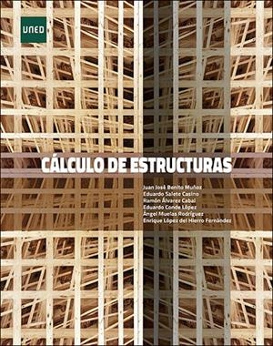 CALCULO DE ESTRUCTURAS | 9788436249163 | BENITO MUÑOZ, JUAN JOSÉ / SALETE CASINO, E.
