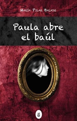 PAULA ABRE EL BAÚL | 9791387582388 | BALADO, MARIA PILAR