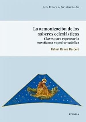 ARMONIZACIÓN DE LOS SABERES ECLESIASTICOS, LA | 9791370067205 | RAMIS BARCELO, RAFAEL