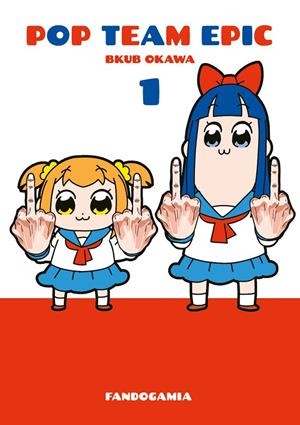 POP TEAM EPIC 01 | 9788410126466 | OKAWA, BKUB