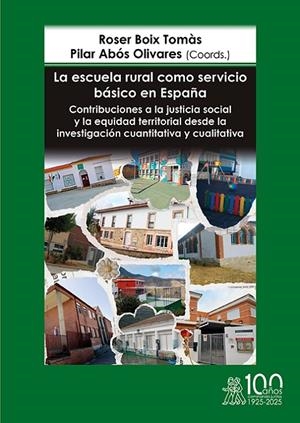 ESCUELA RURAL COMO SERVICIO BASICO EN ESPAÑA, LA | 9791387510275 | BOIX TOMAS, ROSER