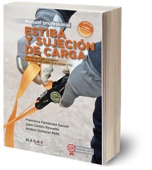 ESTIBA Y SUJECIÓN DE CARGA. MANUAL PROFESIONAL | 9788410238961 | PEÑA ANDRÉS, CRISTINA