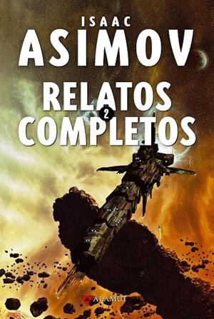 RELATOS COMPLETOS ASIMOV 2 | 9788498891669 | ASIMOV, ISAAC