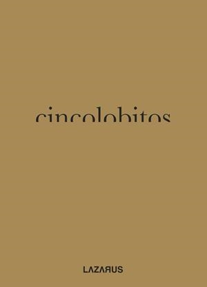 CINCOLOBITOS | 9791387950163 | GOMEZ ROMERO, JOSÉ
