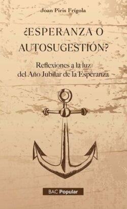 ESPERANZA O AUTOSUGESTIÓN | 9788422024262 | PIRIS FRIGOLA, JOAN