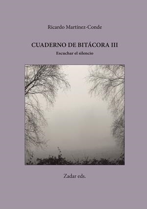 CUADERNO DE BITACORA III | 9791399012750 | MARTINEZ-CONDE, RICARDO