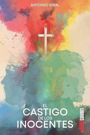 CASTIGO DE LOS INOCENTES, EL | 9791387659653 | VIDAL, ANTONIO
