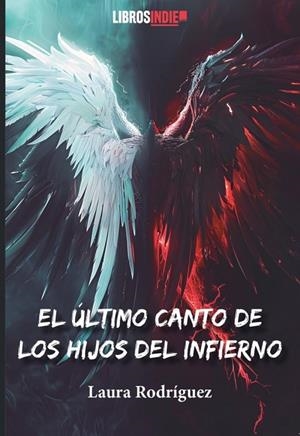 ÚLTIMO CANTO DE LOS HIJOS DEL INFIERNO, EL | 9791387659752 | RODRIGUEZ, LAURA