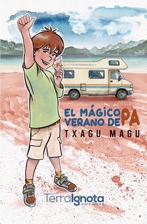 MÁGICO VERANO DE PA, EL | 9791399117332 | MAGU, TXAGU