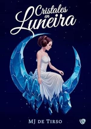 CRISTALES EN LUNEIRA | 9788410218789 | DE TIRSO, MJ