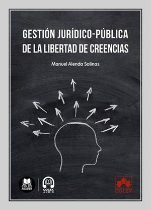 GESTIÓN JURÍDICO-PÚBLICA DE LA LIBERTAD DE CREENCIAS | 9791370115067 | ALENDA SALINAS, MANUEL