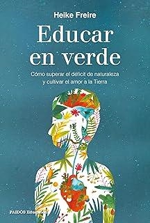 EDUCAR EN VERDE | 9788449344749 | FREIRE, HEIKE