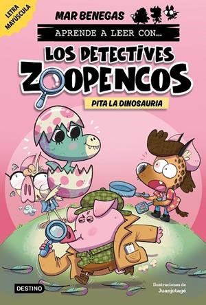 APRENDE A LEER CON... ¡LOS DETECTIVES ZOOPENCOS! 10. PITA LA DINOSAURIA | 9788408312864 | BENEGAS, MAR