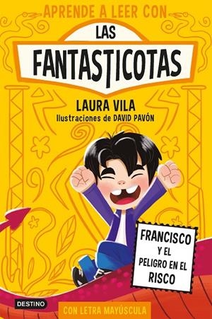 APRENDE A LEER CON LAS FANTASTICOTAS 14. FRANCISCO Y EL PELIGRO EN EL RISCO | 9788408312741 | VILA, LAURA