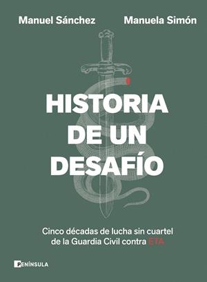 HISTORIA DE UN DESAFÍO | 9788411004404 | SÁNCHEZ CORBÍ, MANUEL / SIMÓN, MANUELA