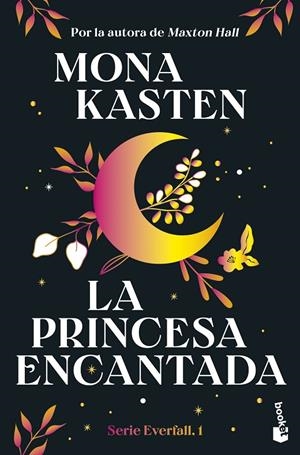EVERFALL 01. LA PRINCESA ENCANTADA | 9788408314066 | KASTEN, MONA