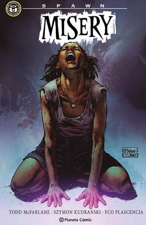 SPAWN : MISERY | 9791387781705 | MCFARLANE, TODD / KUDRANSKI, SZYMON