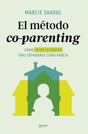 MÉTODO CO-PARENTING, EL | 9788408312895 | SHAOUL, MARCIE