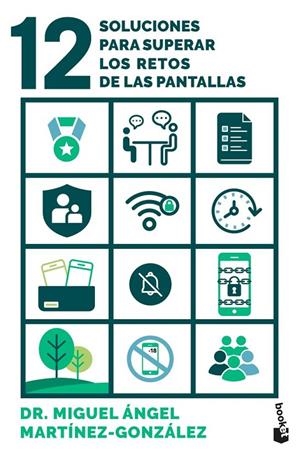12 SOLUCIONES PARA SUPERAR LOS RETOS DE LAS PANTALLAS | 9788408314042 | MARTÍNEZ-GONZÁLEZ, MIGUEL ÁNGEL