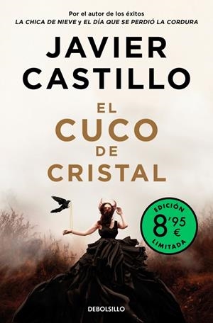 CUCO DE CRISTAL, EL (EDICIÓN LIMITADA) | 9788466380515 | CASTILLO, JAVIER
