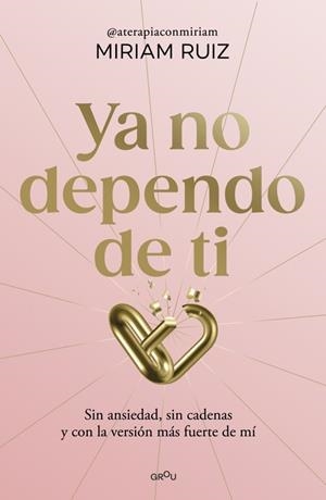 YA NO DEPENDO DE TI | 9791387724931 | RUIZ, MIRIAM