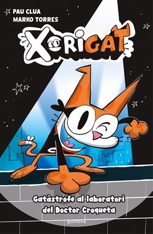 XORIGAT 01. GATÀSTROFE AL LABORATORI DEL DOCTOR CROQUETA | 9791387724337 | CLUA, PAU