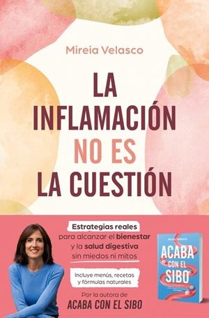 INFLAMACIÓN NO ES LA CUESTIÓN, LA | 9788410274785 | VELASCO, MIREIA
