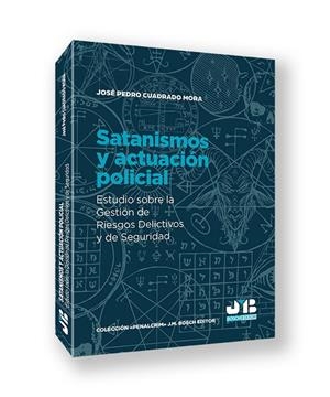 SATANISMOS Y ACTUACIÓN POLICIAL | 9791388084010 | CUADRADO MORA, JOSÉ PEDRO
