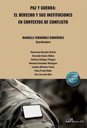 PAZ Y GUERRA : EL DERECHO Y SUS INSTITUCIONES EN CONTEXTOS DE CONFLICTO | 9791370067984 | FERNÁNDEZ RODRÍGUEZ, MANUELA