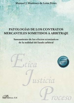 PATOLOGÍAS DE LOS CONTRATOS MERCANTILES SOMETIDOS A ARBITRAJE | 9791370067731 | MARTÍNEZ DE LEÓN PÉREZ, MANUEL J.