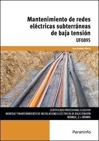 MANTENIMIENTO DE REDES ELÉCTRICAS SUBTERRÁNEAS DE BAJA TENSIÓN | 9788428372442 | ROLDÁN VILORIA, JOSÉ