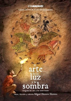 ARTE DE LA LUZ Y LA SOMBRA, EL | 9788412641868 | HERRERO HERRERO, MIGUEL