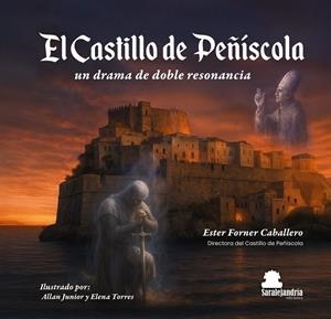 CASTILLO DE PEÑÍSCOLA, EL | 9791387815417 | FORNER CABALLERO, ESTER