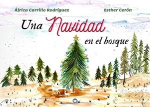 NAVIDAD EN EL BOSQUE, UNA | 9791399102529 | CERON, ESTHER
