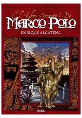 LIBRO SECRETO DE MARCO POLO, EL | 9789872120498 | ALCATENA, ENRIQUE
