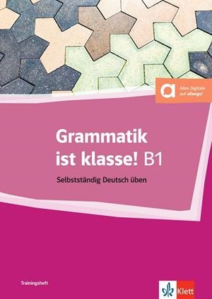 GRAMMATIK IST KLASSE B1ÁÁÁ | 9783126759670