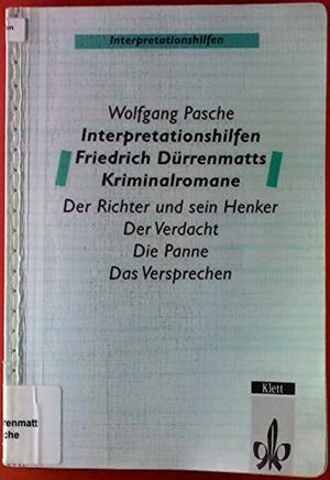 INTERPRETATIONSHILFEN FRIEDRICH DURRENMATTS KRIMINALROMANE | 9783129226094