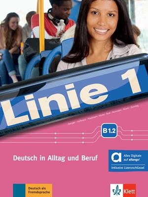 LINIE 1 B1.2, LIBRO DEL ALUMNO Y DE EJERCICIOS EDICION HIBRIDA ALLANGO | 9783126072977 | VARIOS AUTORES