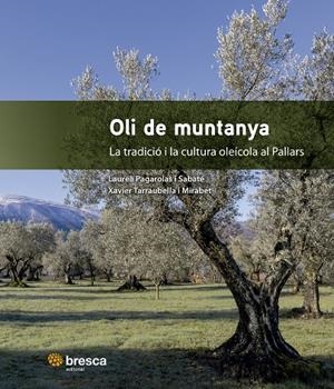 OLI DE MUNTANYA | 9791387796280 | TARRAUBELLA I MIRABET, XAVIER / PAGAROLAS I SABATÉ, LAUREÀ
