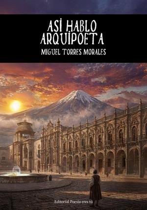 ASÍ HABLÓ ARQUIPOETA | 9791387806231 | TORRES MORALES, MIGUEL