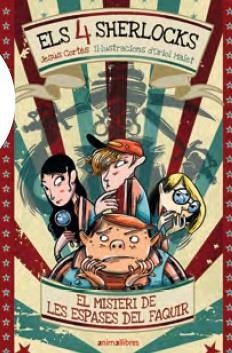 4 SHERLOCKS 02, ELS. EL MISTERI DE LES ESPASES DEL FAQUIR | 9791387847258 | CORTÉS, JESÚS