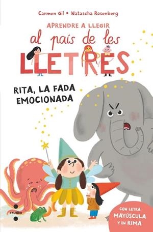 APRENDRE A LLEGIR AL PAIS DE LES LLETRES. RITA, LA FADA EMOCIONADA | 9788466160223 | GIL, CARMEN