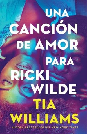 CANCIÓN DE AMOR PARA RICKI WILDE, UNA | 9791387595364 | WILLIAMS, TIA