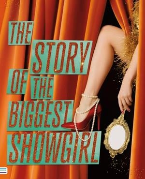 STORY OF THE BIGGEST SHOWGIRL, THE | 9788492917426 | MARINO, ÉRICA