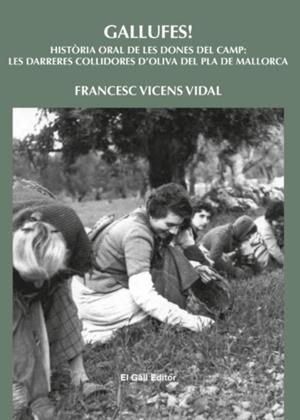 GALLUFES | 9788419321497 | VICENS VIDAL, FRANCESC