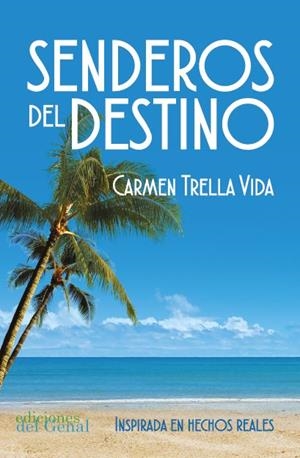 SENDEROS DEL DESTINO | 9791387577537 | TRELLA VIDA, CARMEN