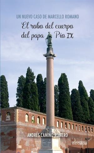 TERCER CASO DE MARCELLO ROMANO, EL | 9791387577520 | CAMINO ROMERO, ANDRÉS