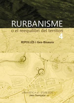 RURBANISME O EL REEQUILIBRI DEL TERRITORI | 9791388098031 | FRANQUESA SÀNCHEZ, JORDI